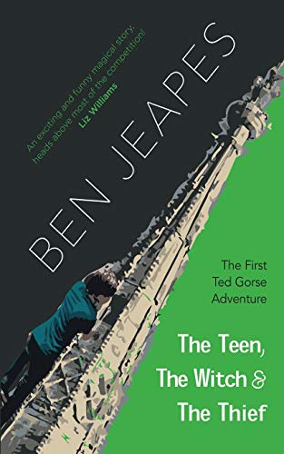 The Teen, the Witch & the Thief