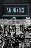 Anonymx