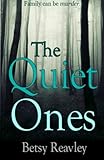 The Quiet Ones