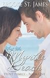 Meet Me in Myrtle Beach (Hunt Family) (Volume 1)