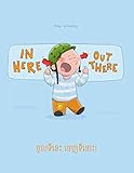 In Here Out There Chol Ti Nis Chenh Ti Nus Childrens Picture Book Englishkhmercambodian Bilingual Editiondual Language