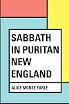 The Sabbath in Puritan New England