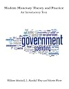 Modern Monetary Theory and Practice: An Introductory Text