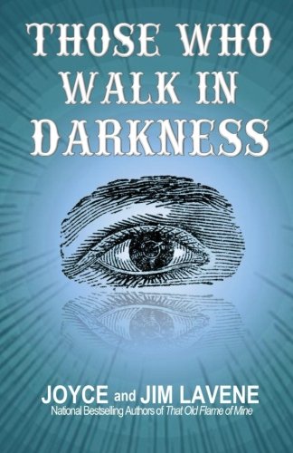 Those Who Walk in Darkness book cover