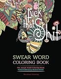 Swear Word Coloring Book The Jungle Adult Coloring Book Featured With Sweary Words Animals