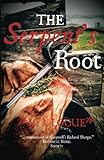The Serpent’s Root