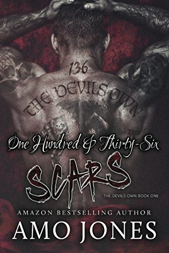 One Hundred & Thirty-Six Scars book cover