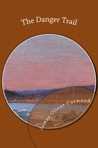 The Danger Trail book cover