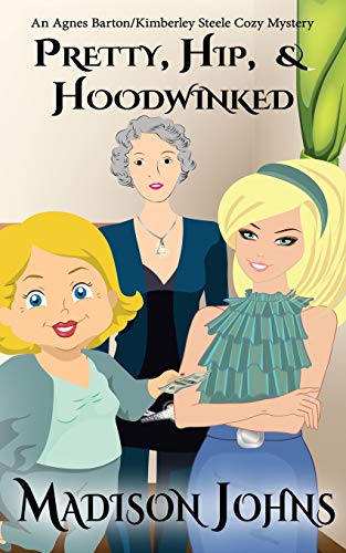 Pretty, Hip, & Hoodwinked book cover