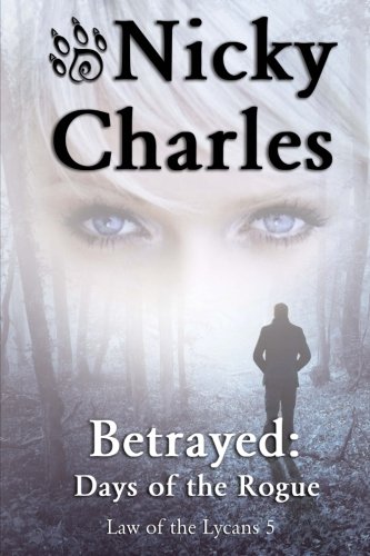 Betrayed: Days of the Rogue book cover