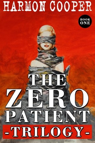 The Zero Patient Trilogy book cover