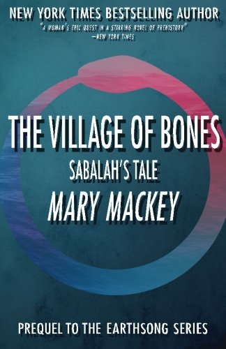 The Village of Bones: Sabalah's Tale