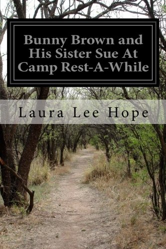 Cover of Bunny Brown and His Sister Sue at Camp Rest-A-While