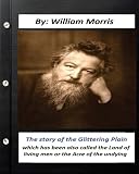 The Story of the Glittering Plain (1891) (fantasy) NOVEL By: William Morris book cover