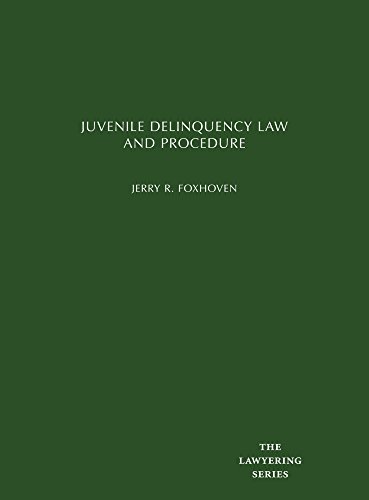 Cover of Juvenile Delinquency Law and Procedure