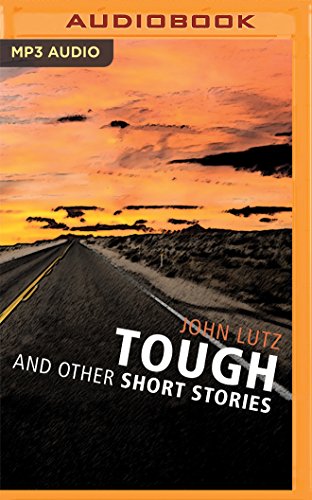 Tough and Other Short Stories: Tough, High Stakes, The Real Shape of the Coast book cover