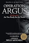 Operation ARGUS: Maskirovka: Are You Ready for the Truth?