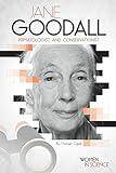 Jane Goodall Primatologist And Conservationist Women In Science
