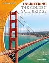 Engineering the Golden Gate Bridge (Building by Design)