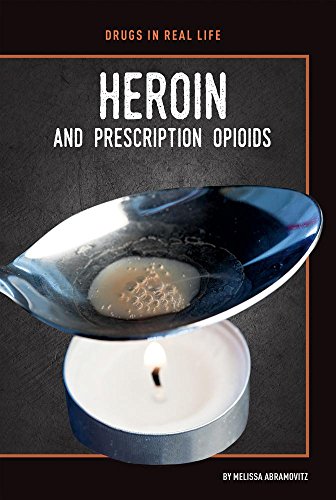 Cover of Heroin and Prescription Opioids