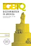 LGBTQ Discrimination in America (Being LGBTQ in America)