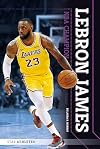Lebron James: NBA Champion (Star Athletes)