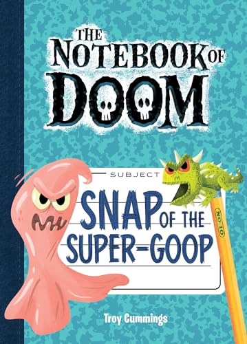 Cover of Snap of the Super-Goop