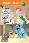 Puppy Dog Pals: Meet A.R.F. (World of Reading Level Pre-1)