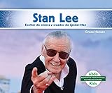 Stan Lee Escritor De Cmics Y Creador De Spiderman Stan Lee Comic Book Writer Creator Of Spiderman Biografas Personas Que Han Hecho Historia Biographies People Who Have Made History