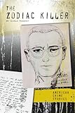 The Zodiac Killer American Crime Stories