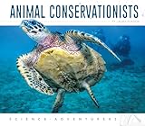 Animal Conservationists Science Adventurers