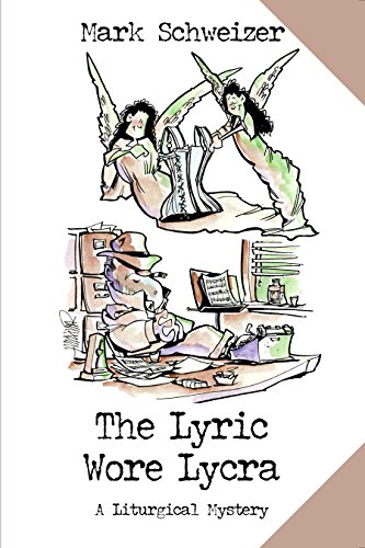 The Lyric Wore Lycra book cover