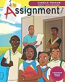 The Assignment One Groups Desire To Be Challenged