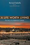 A Life Worth Living: The Story of a Palestinian Catholic