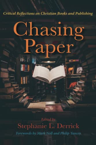 Chasing Paper: Critical Reflections on Christian Books and Publishing book cover