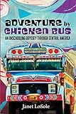 Adventure by Chicken Bus