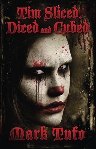 Tim Sliced, Diced and Cubed book cover