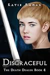 Disgraceful (The Death Dealer)