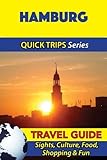 Hamburg Travel Guide Quick Trips Series Sights Culture Food Shopping Fun