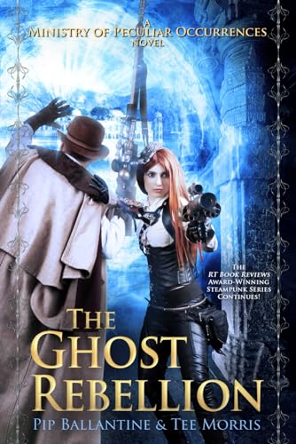 The Ghost Rebellion (With: Pip Ballantine) cover