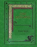 The Octopus: A Story of California