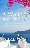 A Wander Through the Village: The Greek Village Handbook