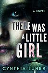 There Was A Little Girl