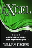Excel Quickstart Guide From Beginner To Expert