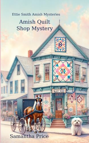 Amish Quilt Shop Mystery cover