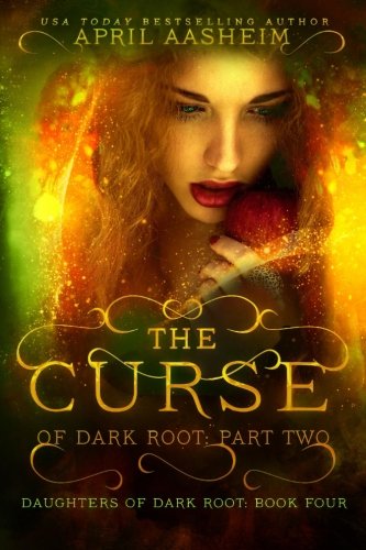 The Curse of Dark Root: Part Two book cover