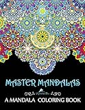 Master Mandalas A Mandala Coloring Book