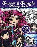 Sweet Simple Whimsy Girls Mermaids And More To Color