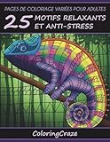 Pages De Coloriage Varies Pour Adultes 25 Motifs Relaxants Et Antistress Srie De Livre De Coloriage Pour Adulte Par Coloringcraze
