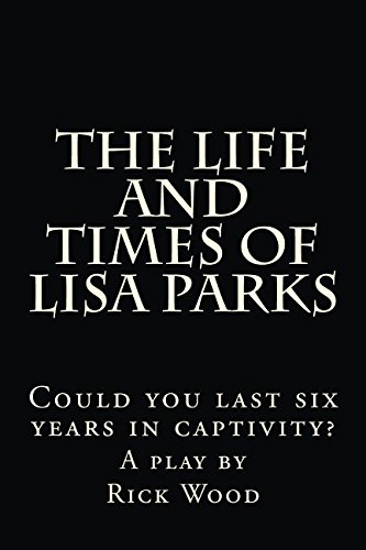 The Life and Times of Lisa Parks book cover